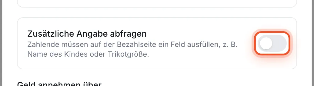 Schalter „Zusätzliche Angabe abfragen“ bei einer Sammel-Box