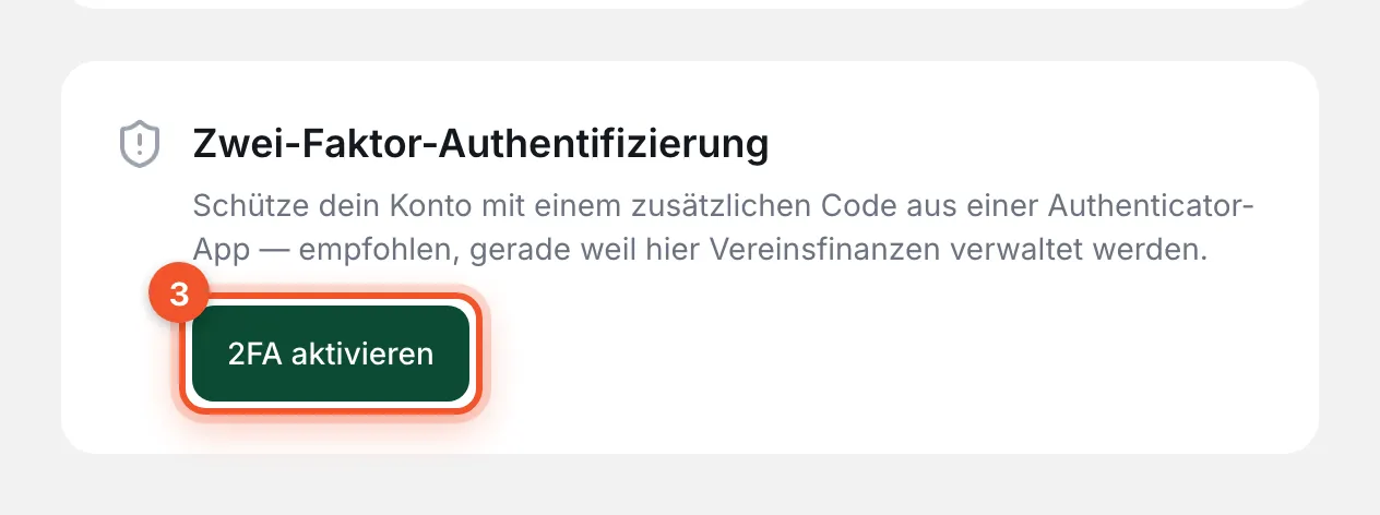 Mein Profil, Reiter Sicherheit: Karte „Zwei-Faktor-Authentifizierung“ mit dem Knopf „2FA aktivieren“