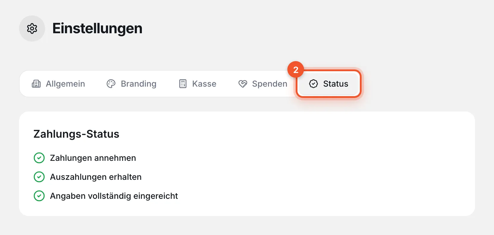 Einstellungen, Reiter Status mit der Karte „Zahlungs-Status“: Zahlungen annehmen, Auszahlungen erhalten, Angaben vollständig eingereicht